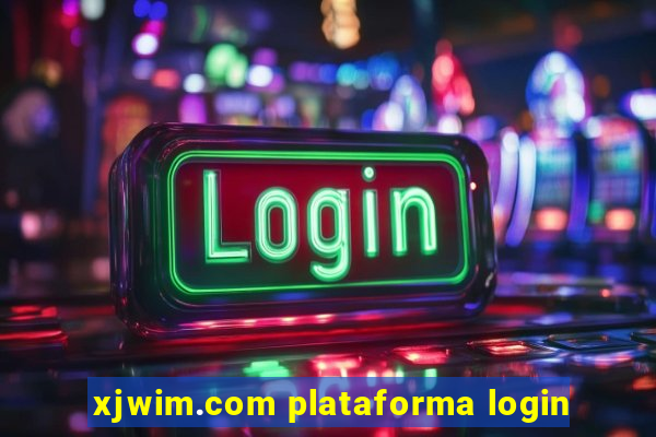 xjwim.com plataforma login